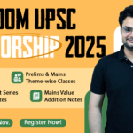 UPSC Prelims and Mains Mentorship Program 2025